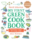 Image for My first green cook book: vegetarian recipes for young cooks