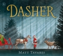 Image for Dasher: How a Brave Little Doe Changed Christmas Forever