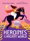 Image for Heroines of the Ancient World