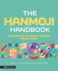 Image for The Hanmoji Handbook