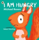 Image for I Am Hungry