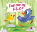 Image for Follow me, Flo!