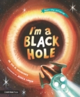 Image for I&#39;m a Black Hole