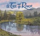 The tree and the river - Becker, Aaron