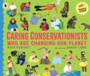 Image for Caring conservationists who are changing our planet