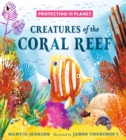 Image for Protecting the Planet: Creatures of the Coral Reef