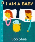 Image for I Am a Baby