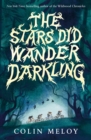 Image for The stars did wander darkling