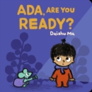 Image for Ada, Are You Ready?