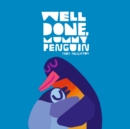Image for Well Done, Mummy Penguin