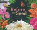 Image for Before the Seed: How Pollen Moves