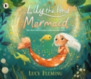 Image for Lily the Pond Mermaid