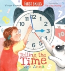 Image for Telling the Time with Anna: First Skills