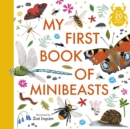 Image for My First Book of Minibeasts