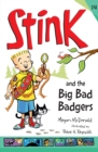 Image for Stink and the Big Bad Badgers