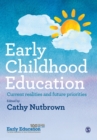 Image for Early childhood education  : current realities and future priorities