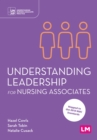 Understanding leadership for nursing associates - Cowls, Hazel