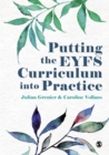 Image for Putting the EYFS Curriculum Into Practice