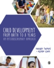 Image for Child Development from Birth to 8 Years: An Interdisciplinary Approach