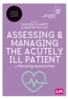 Image for Assessing and Managing the Acutely Ill Patient for Nursing Associates
