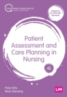 Image for Patient assessment and care planning in nursing