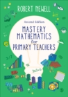 Image for Mastery mathematics for primary teachers