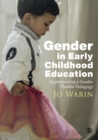 Image for Gender in Early Childhood Education: Implementing a Gender Flexible Pedagogy