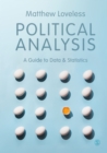 Image for Political analysis: a guide to data and statistics
