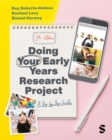 Image for Doing your early years research project: a step-by-step guide.