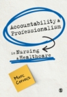 Image for Accountability and Professionalism in Nursing and Healthcare
