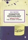 Image for Cognitive Psychology: Revisiting the Classic Studies
