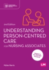 Image for Understanding Person-Centred Care for Nursing Associates