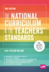 Image for The National Curriculum &amp; The Teachers&#39; Standards