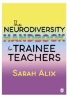Image for The Neurodiversity Handbook for Trainee Teachers