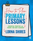 Image for How to Plan Primary Lessons