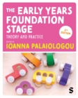 Image for The Early Years Foundation Stage : Theory and Practice