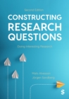 Image for Constructing research questions  : doing interesting research