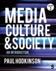 Image for Media, Culture and Society: An Introduction