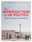 Image for Introduction to UK Politics: Place, Pluralism, and Identities