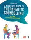 Image for A Student&#39;s Guide to Therapeutic Counselling