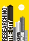 Image for Researching the city  : a guide for students