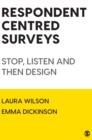 Image for Respondent centred surveys  : stop, listen and then design