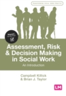 Image for Assessment, risk &amp; decision making in social work  : an introduction