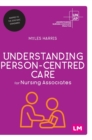 Image for Understanding Person-Centred Care for Nursing Associates