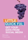 Image for Get Your Data From Social Media