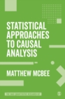 Image for Statistical Approaches to Causal Analysis