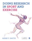 Image for Doing Research in Sport and Exercise: A Student&#39;s Guide