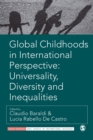 Image for Global childhoods in international perspective  : universality, diversity and inequalities