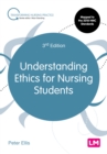 Image for Understanding ethics for nursing students