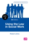 Image for Using the law in social work